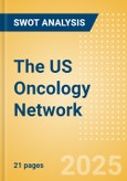 The US Oncology Network - Strategic SWOT Analysis Review- Product Image