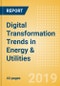 Digital Transformation Trends in Energy & Utilities - Product Thumbnail Image
