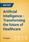 Artificial Intelligence - Transforming the future of Healthcare - Product Thumbnail Image
