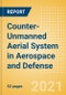 Counter-Unmanned Aerial System (C-UAS) in Aerospace and Defense - Thematic Research - Product Thumbnail Image
