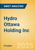 Hydro Ottawa Holding Inc - Strategic SWOT Analysis Review- Product Image