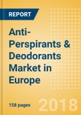Anti-Perspirants & Deodorants (Personal Hygiene) Market in Europe - Outlook to 2022: Market Size, Growth and Forecast Analytics- Product Image