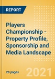 Players Championship (PGA Golf Tournament) - Property Profile, Sponsorship and Media Landscape- Product Image