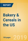 Country Profile: Bakery & Cereals in the US- Product Image