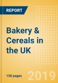 Country Profile: Bakery & Cereals in the UK- Product Image