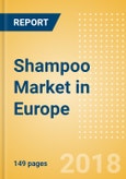 Shampoo (Haircare) Market in Europe - Outlook to 2022: Market Size, Growth and Forecast Analytics- Product Image