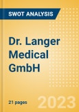 Dr. Langer Medical GmbH - Strategic SWOT Analysis Review- Product Image