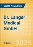 Dr. Langer Medical GmbH - Strategic SWOT Analysis Review- Product Image