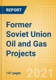 Former Soviet Union Oil and Gas Projects Outlook to 2025 - Development Stage, Capacity, Capex and Contractor Details of All New Build and Expansion Projects- Product Image