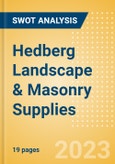 Hedberg Landscape & Masonry Supplies - Strategic SWOT Analysis Review- Product Image