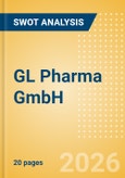 GL Pharma GmbH - Strategic SWOT Analysis Review- Product Image
