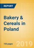Country Profile: Bakery & Cereals in Poland- Product Image