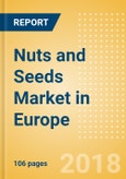 Nuts and Seeds (Savory Snacks) Market in Europe - Outlook to 2022: Market Size, Growth and Forecast Analytics- Product Image