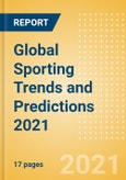 Global Sporting Trends and Predictions 2021 - Thematic Research- Product Image