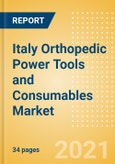 Italy Orthopedic Power Tools and Consumables Market Outlook to 2025 - Consumables and Power Tools- Product Image