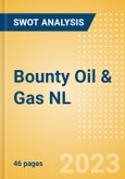 Bounty Oil & Gas NL (BUY) - Financial and Strategic SWOT Analysis Review- Product Image