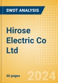 Hirose Electric Co Ltd (6806) - Financial and Strategic SWOT Analysis Review- Product Image