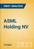 ASML Holding NV (ASML) - Financial and Strategic SWOT Analysis Review- Product Image
