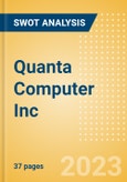 Quanta Computer Inc (2382) - Financial and Strategic SWOT Analysis Review- Product Image