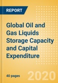 Global Oil and Gas Liquids Storage Capacity and Capital Expenditure Outlook to 2024 - Asia Spearheads Global Liquids Storage Capacity Growth- Product Image