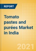 Tomato pastes and purées (Seasonings, Dressings and Sauces) Market in India - Outlook to 2024; Market Size, Growth and Forecast Analytics (updated with COVID-19 Impact)- Product Image