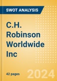 C.H. Robinson Worldwide Inc (CHRW) - Financial and Strategic SWOT Analysis Review- Product Image