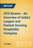 OYO Rooms - An Overview of India's Largest and Fastest Growing Hospitality Company- Product Image