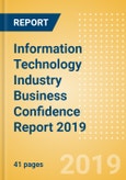 Information Technology Industry Business Confidence Report 2019- Product Image