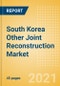 South Korea Other Joint Reconstruction Market Outlook to 2025 - Ankle Replacement, Digits Replacement, Elbow Replacement and Wrist Replacement - Product Thumbnail Image