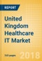 United Kingdom Healthcare IT Market Outlook to 2025 - Blood Pressure Monitors, Clinical IT Systems, Fetal Monitors, Neonatal Monitors and Others - Product Thumbnail Image