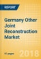 Germany Other Joint Reconstruction Market Outlook to 2025 - Product Thumbnail Image