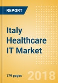 Italy Healthcare IT Market Outlook to 2025 - Blood Pressure Monitors, Clinical IT Systems, Fetal Monitors, Neonatal Monitors and Others- Product Image