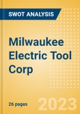 Milwaukee Electric Tool Corp - Strategic SWOT Analysis Review- Product Image