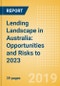 Lending Landscape in Australia: Opportunities and Risks to 2023 (including Consumer Survey Insights) - Product Thumbnail Image