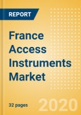 France Access Instruments Market Outlook to 2025 - Retractors and Trocars- Product Image