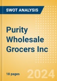 Purity Wholesale Grocers Inc - Strategic SWOT Analysis Review- Product Image