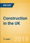 Construction in the UK - Key Trends and Opportunities to 2023 - Product Thumbnail Image