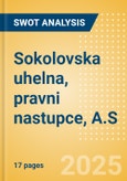 Sokolovska uhelna, pravni nastupce, A.S. - Strategic SWOT Analysis Review- Product Image