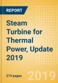 Steam Turbine for Thermal Power, Update 2019 - Global Market Size, Average Price, Equipment Market Share and Key Country Analysis to 2023- Product Image
