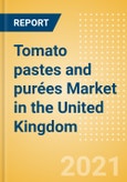 Tomato pastes and purées (Seasonings, Dressings and Sauces) Market in the United Kingdom - Outlook to 2024; Market Size, Growth and Forecast Analytics (updated with COVID-19 Impact)- Product Image