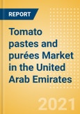 Tomato pastes and purées (Seasonings, Dressings and Sauces) Market in the United Arab Emirates - Outlook to 2024; Market Size, Growth and Forecast Analytics (updated with COVID-19 Impact)- Product Image