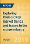 Exploring Cruises: Key market trends and issues in the cruise industry - Product Thumbnail Image