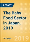 The Baby Food Sector in Japan, 2019- Product Image