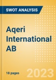 Aqeri International AB - Strategic SWOT Analysis Review- Product Image