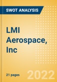 LMI Aerospace, Inc. - Strategic SWOT Analysis Review- Product Image