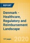 Denmark - Healthcare, Regulatory and Reimbursement Landscape - Product Thumbnail Image