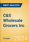 C&S Wholesale Grocers Inc - Strategic SWOT Analysis Review- Product Image