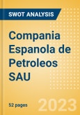 Compania Espanola de Petroleos SAU - Strategic SWOT Analysis Review- Product Image
