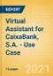 Virtual Assistant for CaixaBank, S.A. - Use Case - Product Thumbnail Image