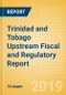 Trinidad and Tobago Upstream Fiscal and Regulatory Report - Investors to Pay Royalty under New Model PSA - Product Thumbnail Image